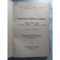 Legislación Telefonica Argentina. Julio A. Decoud. Ian 002 segunda mano  Argentina