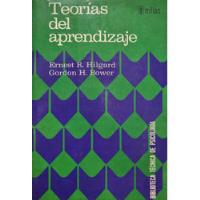 Usado, Teorías Del Aprendizaje. Ernest R. Hilgard - Gordon H. Bower segunda mano  Argentina