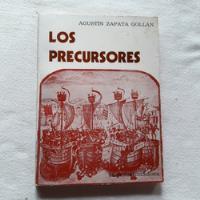 Los Percursores - Agustin Zapata Gollan - Ediciones Colmegna segunda mano  Argentina