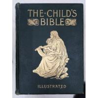 The Childs Bible Illustrated 1902  segunda mano  Argentina