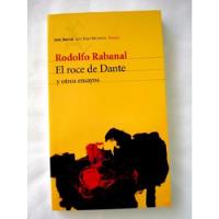 Rodolfo Rabanal, El Roce De Dante - L21 segunda mano  Argentina