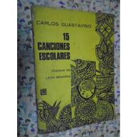 15 Canciones Escolares Guastavino / Benares Editorial Lagos segunda mano  Argentina