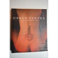 Urban Tantra : Sacred Sex For The Twenty-first Century  C212 segunda mano  Argentina