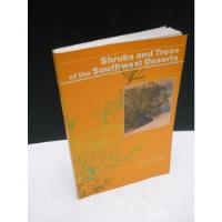 Shrubs And Trees Of The Southwest Deserts - Janice Bowers , usado segunda mano  Argentina