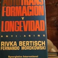 Autotransformacion Y Longevidad. Rivka Bertisch. , usado segunda mano  Argentina