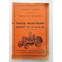 Catálogo Massey - Harris Tractor Modelo 25 De 26/40 Hp , usado segunda mano  Argentina