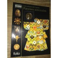 Paraísos Terrenales. Folio. Grandes Tesoros Del Mundo N° 14 segunda mano  Argentina