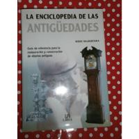 La Enciclopedia De Las Antigüedades Libsa Restauración Nuevo segunda mano  Argentina