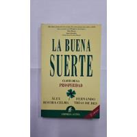 La Buena Suerte-álex Celma-ed:empresa Activa-libmerlin  segunda mano  Argentina