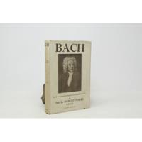Sir Hubert Parry - Bach - Biografía En Inglés segunda mano  Argentina