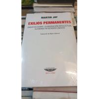 Exilios Permanentes  Martin Jay  El Cuenco De Plata segunda mano  Argentina