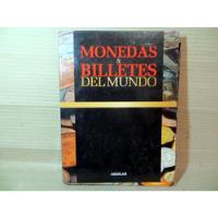 Monedas Y Billetes Del Mundo Ed. Aguilar (17 Fasciculos) segunda mano  Argentina
