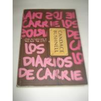 Los Diarios De Carrie - Candace Bushnell segunda mano  Argentina