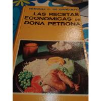 Libro Las Recetas Económicas De Doña Petrona Sano ! Oferta segunda mano  Argentina
