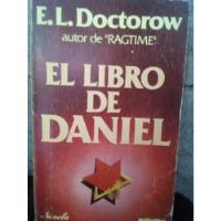 El Libro De Daniel - E L Doctorow - Grijalbo - C743 segunda mano  Argentina