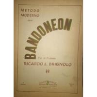 Metodo Moderno Para Bandoneon Brignolo, usado segunda mano  Argentina