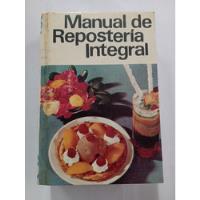 Manual De Repostería Integral Martina Casal  segunda mano  Argentina