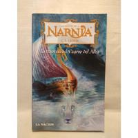 Narnia. El Viajero Del Alba - C. S. Lewis - La Nación segunda mano  Argentina