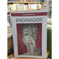 Usado, Encanados - Claudia Correa - Novela - Ciudad Gótica - 2014 segunda mano  Argentina