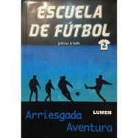 escuela futbol segunda mano  Argentina