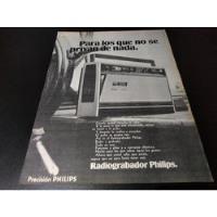(pb341) Publicidad Clipping Radiograbador Philips * 1972 segunda mano  Argentina