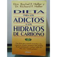 Adp Dieta Para Los Adictos A Los Hidratos De Carbono Heller segunda mano  Argentina