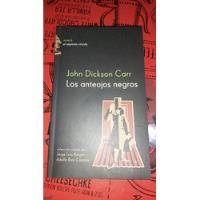 Los Anteojos Negros, John Dickson Carr  segunda mano  Argentina