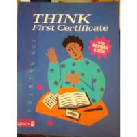Think - First Certificate - Jon Naunton - Longman - L300 segunda mano  Argentina