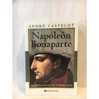 Napoleón Bonaparte - A. Castelot - Ateneo segunda mano  Argentina