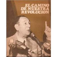 El Camino De Nuestra Revolución - Perón, Juan Domingo segunda mano  Argentina