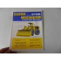 Folleto Clark 275  Tractor Antiguo No Manual Cargador Pala segunda mano  Argentina