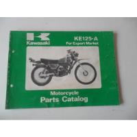 Manual Moto Kawasaki Ke125 E 1980 Antiguo Despiece 1979 1981, usado segunda mano  Argentina
