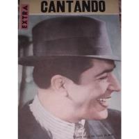 Revista Antigua  ** Cantando ** Especial Gardel Nº 222 segunda mano  Argentina