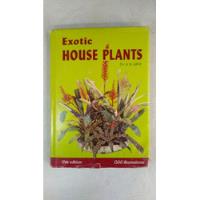 Exotic House Plants - Tapa Dura - A B Graf - Roehrs Company segunda mano  Argentina