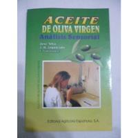 123libros Aceite Oliva Virgen: Analisis Sensorial- José Alba, usado segunda mano  Argentina