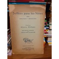 Solfeos Para Los Niños   -   Alberto Williams segunda mano  Argentina