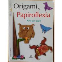 Origami Y Papiroflexia - Arte Con Papel segunda mano  Argentina