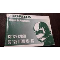 Manual Del Propietario Honda Cg125 Titán Ks. Es.y Cargo segunda mano  Argentina
