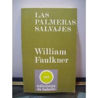 Usado, Adp Las Palmeras Salvajes William Faulkner / Ed. Edhasa 1970 segunda mano  Argentina
