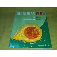 Usado, Meridian Plus 2 / Student's Book - Jeremy Harmer - Longman segunda mano  Argentina