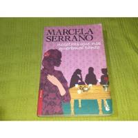 Nosotras Que Nos Queremos Tanto - Marcela Serrano - Booket, usado segunda mano  Argentina