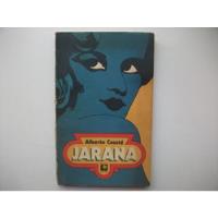 Jarana - Alberto Cousté - Ediciones De La Flor segunda mano  Argentina