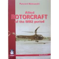 Usado, Allied Rotorcraft Of Wwii Helicopteros Segunda Guerra A48 segunda mano  Argentina