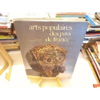 Arts Populaires Des Pays De France - D. Gluck  (tomo 2) segunda mano  Argentina