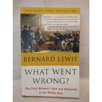 Usado, What Went Wrong? - Bernard Lewis - Perennial segunda mano  Argentina