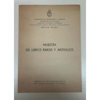 Usado, Muestra De Libros Raros Y Antiguos * Museo Mitre  segunda mano  Argentina