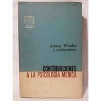 Contribuciones A La Psicologia Medica, Arthur Weider, Eudeba segunda mano  Argentina