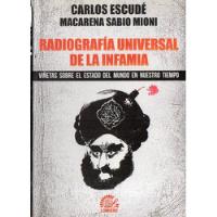 Carlos Escude - Radiografia Universal De La Infamia segunda mano  Argentina