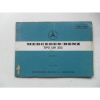 Mercedes Benz Camion Om 352 Manual Colectiv Antiguo Despiece segunda mano  Argentina