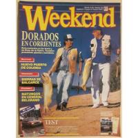 Revista Weekend N° 264 Septiembre 1994 Dorados En Corrientes, usado segunda mano  Argentina